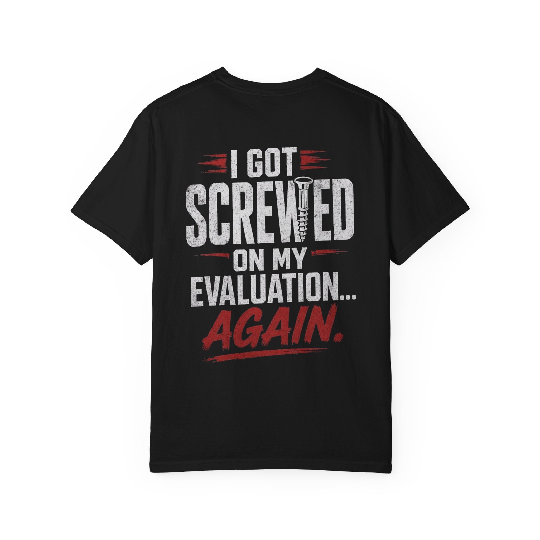 I Got Screwed black Tee